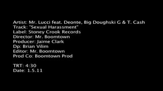 El senyor Lucci, Deonte, Gran Doughski G i T. Ca$h Assetjament Sexual (Avís Ha de Ser 18 anys d&#039;Edat O més A la Vista) Món Estrelles Hip Hop